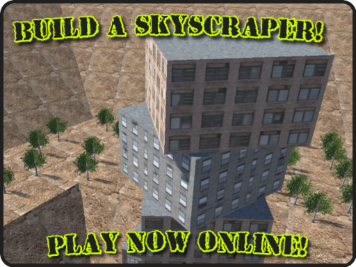 Build a Skyscraper!